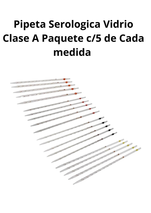 Pc5Ps - Pipeta Serologica Clase A Paq C/5 De 1,2,5 Y 10Ml ID-6734